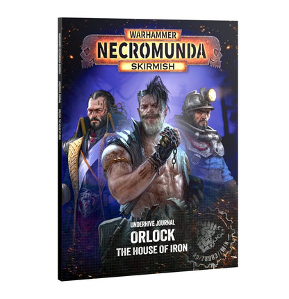 Underhive Journal: Orlock – The House of Iron