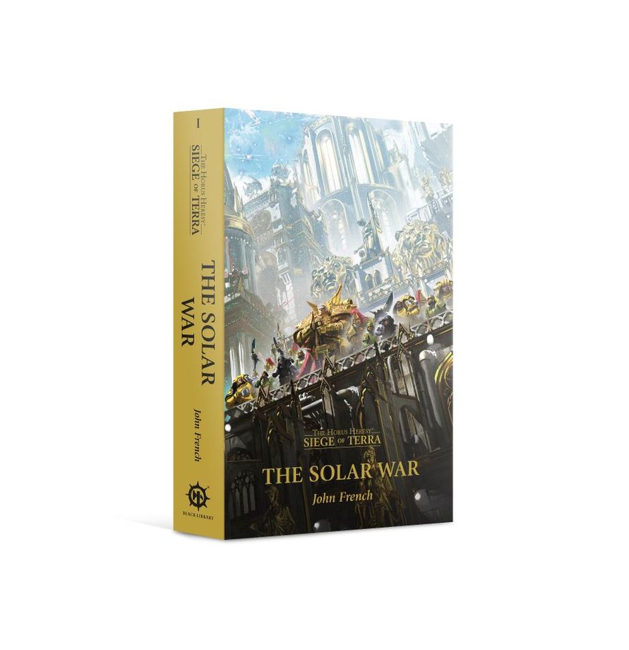 Seige of Terra: The Solar War by John French (Paperback)