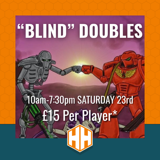 Warhammer 40k - "Blind" Doubles