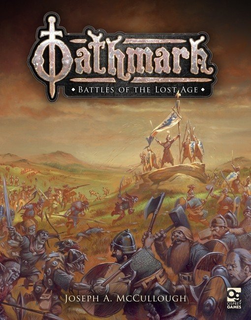 Oathmark: Battles of the Lost Age Rulebook